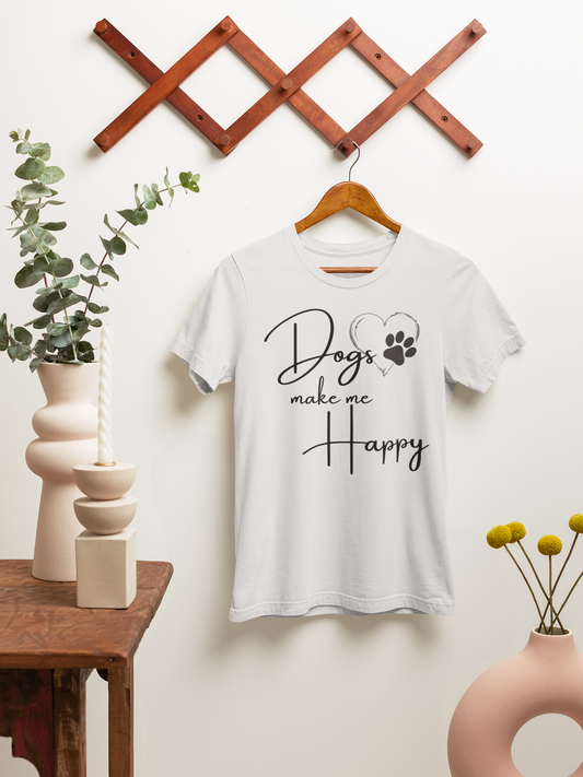 Dogs make me Happy Tee