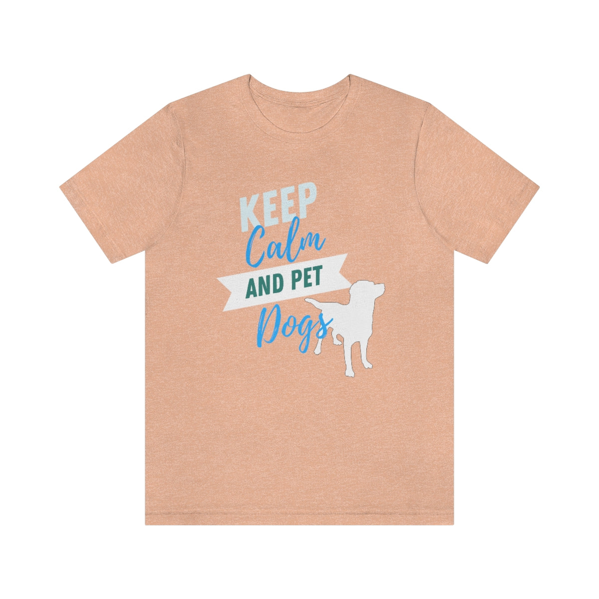 Keep Calm and Pet Dogs Tee