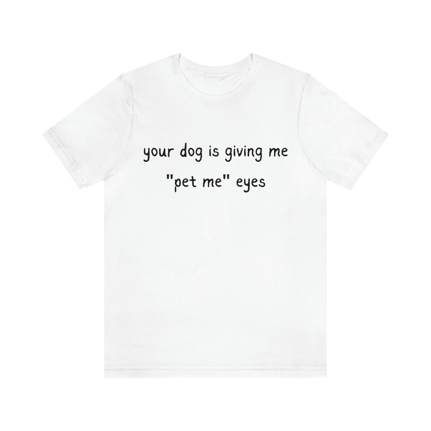 Pet Me Eyes Tee